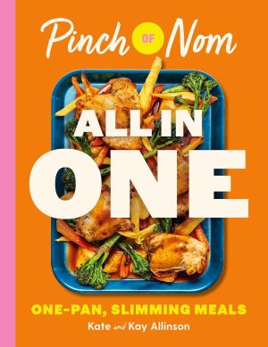 Pinch of Nom ALL IN ONE by Kay Allinson